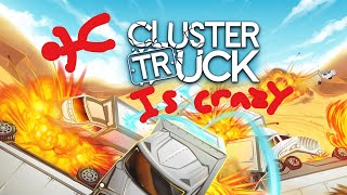 ClusterTruck is still a crazy game