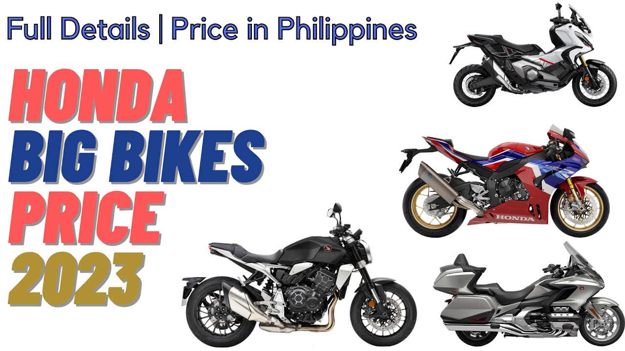 Honda Bigbikes In Philippines | Updated Price - YouTube