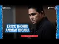 Update Berita Timnas Indonesia | Erick Thohir Angkat Bicara Soal Laga Indonesia Vs Bahrain