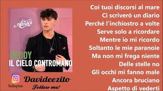 Dennis (Deddy) - Il cielo contromano (audio lyrics)