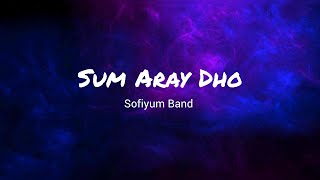 Sum Aray Dho - Lepcha ||Lyrics||