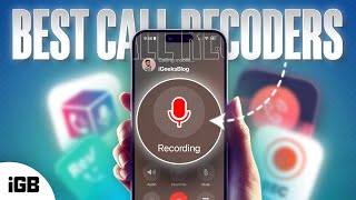 Best Call Recording Apps for iPhone in 2024 (Free \u0026 Paid)