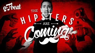 Offbeat - The Hipsters Are Coming (Produced by Odd Chap)