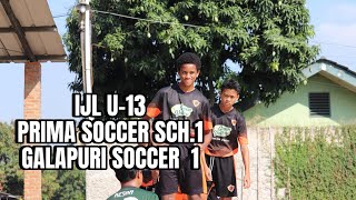 IJL U-13 PRIMA SOCCER SCHOOL VS GALAPURI SOCCER TAHUN2021 #primasoccerschool