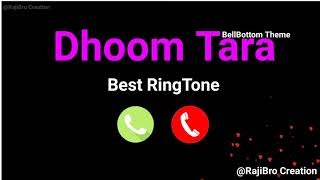 BellBottom Theme | Dhoom Tara Theme Ringtone | Akshay Kumar | Tanishk Bagchi |Vaani K |Zara K