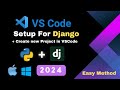 Setup Django in Visual Studio Code | Mac | Windows | 2024
