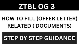 ztbl og 3 : how to fill offer letter documents || ztbl og3 jobs || joining letter ztbl #ztbl