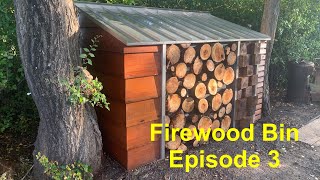 Finishing my firewood bin - Episode 3