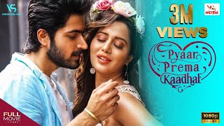 Pyaar Prema Kaadhal Full Movie | English  | Harish Kalyan, Raiza | Yuvan Shankar Raja | Elan