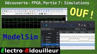 EB_#281 Découverte - Le FPGA, Partie 7: Les Simulations ModelSim