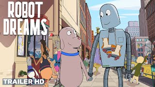 ROBOT DREAMS | Official Trailer