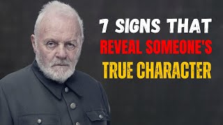 7 Signs That Reveal Someone's True Character | Inspired by Anthony Hopkins