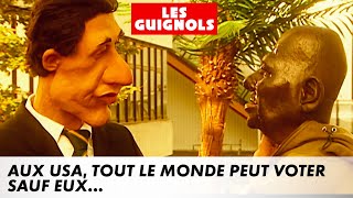 Aux USA, tout le monde peut voter sauf eux... - Les Guignols - CANAL+