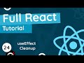 Full React Tutorial #24 - useEffect Cleanup