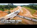 Lebuhraya LTU/CSR: Padang Tengku (Kampung Berembang) - Progres Terkini Lingkaran Tengah Utama