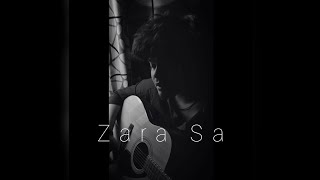 Zara Sa (Jannat) - K.K | Vishal Roy Choudhury (Acoustic Cover Song)