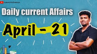 Daily Current Affairs | APRIL - 21  | CA FUNSTA | Mr.Liwin