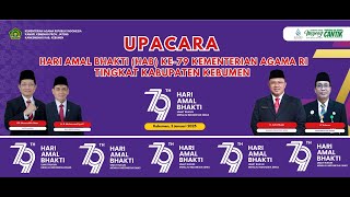 UPACARA HARI AMAL BHAKTI (HAB) KE-79 KEMENTERIAN AGAMA  TK. KAB. KEBUMEN