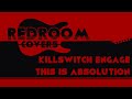 Killswitch Engage - This Is Absolution | Adrian Red Cover | With Tabs