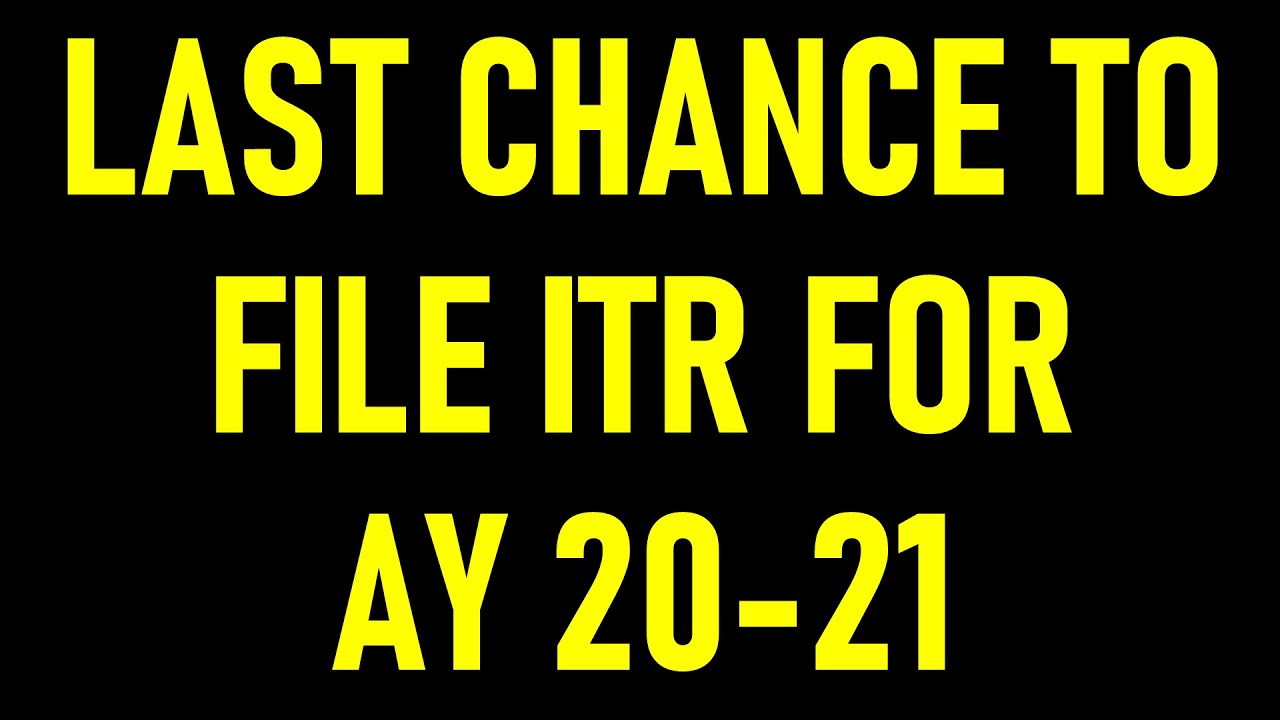 LAST CHANCE FOR SMALL TAXPAYERS TO FILE ITR BEFORE 31.05.2021|ITR ...