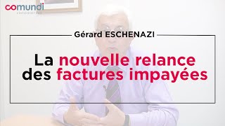 La nouvelle relance des factures impayées