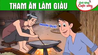 THAM ĂN LÀM GIÀU - Phim hoạt hình dân gian hay nhất - Truyện cổ tích - Quà tặng cuộc sống