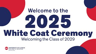 2025 White Coat Ceremony