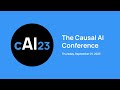 The Causal AI Conference 2023