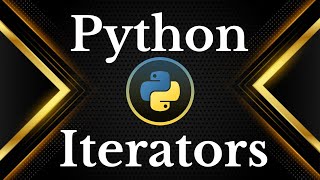 Python Iterators: Beginners tutorial
