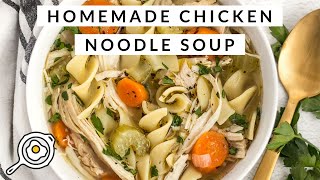 Homemade Chicken Noodle Soup