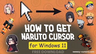 How to Get Naruto Cursor for Windows