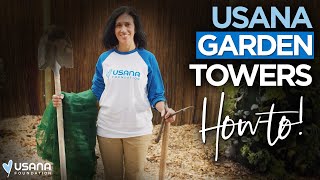 How To Garden Towers | USANA Foundation