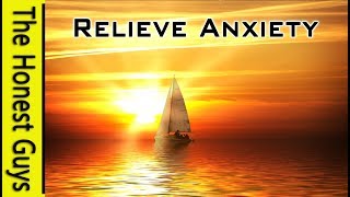 Guided Meditation: Relieve Anxiety, Clear Negativity, Release Worry.