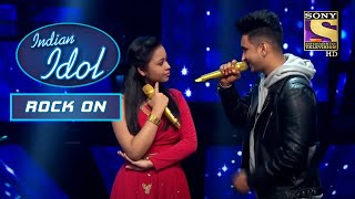 "Wada Karo Nahin Chodogi" गाने पर एक मधुर Duet | Indian Idol | Neha Kakkar | Rock On