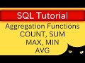 SQL Tutorial - Aggregation Functions COUNT, SUM, AVG, MAX, MIN | Database Tutorial 5o