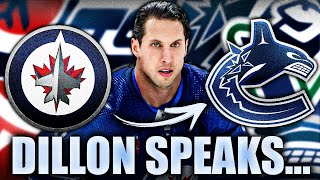 BRENDEN DILLON SPEAKS OUT: HE WANTS THE VANCOUVER CANUCKS? (Winnipeg Jets Signing Rumours)
