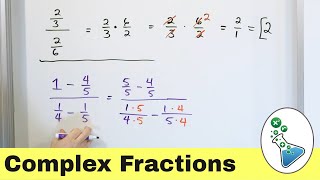 How to Simplify Complex Fractions