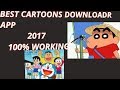 Best cartoon downloader app in ||2017||100% original