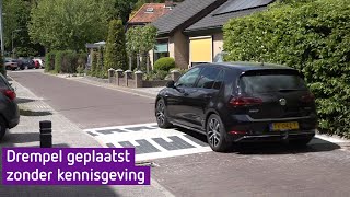 'Ellende is alleen maar erger geworden', boosheid om verkeersdrempel