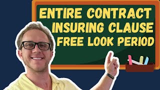 Entire Contract, Insuring Clause, Free Look - Life Insurance Exam Prep