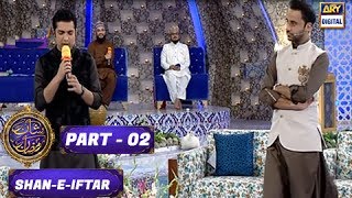 Shan-e-Iftar - Part 02 - 28th May 2017 - ARY Digital