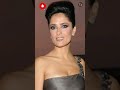 Salma Hayek through the years