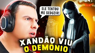 SUPER XANDÃO CONTA SOBRE O DIA EM QUE VIU UM DEMÔNIO PESSOALMENTE E ELE O TENTOU S3DUZIR!!!