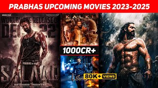 Top 10 Prabhas Upcoming Movies 2023-25 || Upcoming Prabhas Biggest Pan Indian Movies || Aktherwood