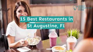15 Best Restaurants in St Augustine, FL