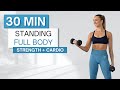 30 min STANDING FULL BODY WORKOUT | Strength + Cardio | No Jumping | With Dumbbells + Without