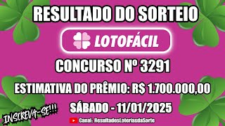 🍀 Resultado do Sorteio da Lotofácil - Concurso nº 3291 - Confira os Números Sorteados Hoje 11/01