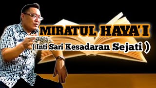 SANG RAHASIA | MIRATUL HAYA'I