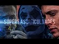 SUPERE AS DIFICULDADES  - VÍDEO MOTIVACIONAL (INICIATIVA EDITORES)