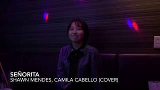 Señorita ( Shawn Mendes, Camila Cabello) - covered by Cindy Shiino